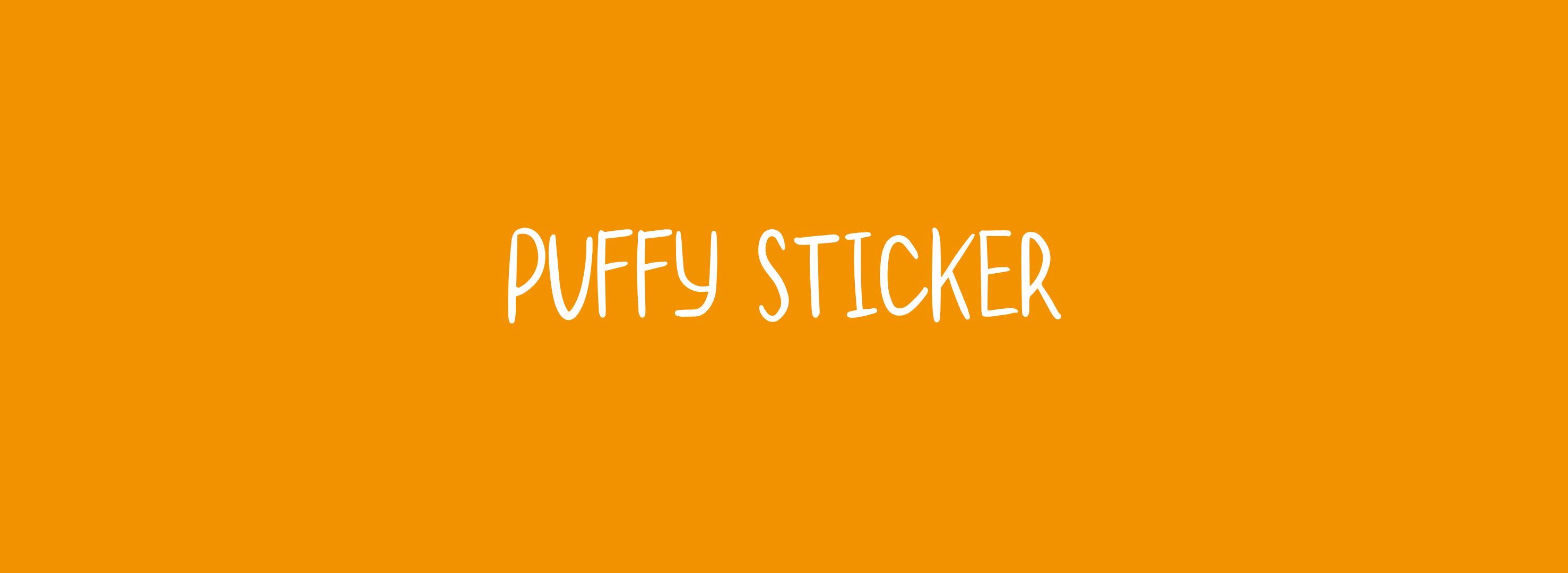 Puffy Sticker